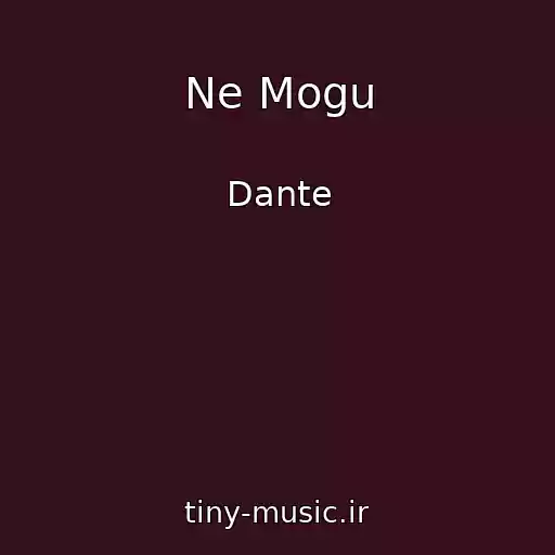 کاور آهنگ Ne Mogu از Dante
