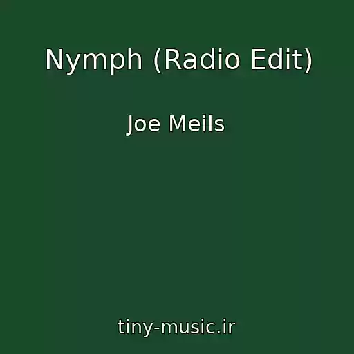 کاور آهنگ Nymph (Radio Edit) از Joe Meils