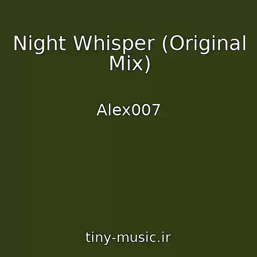 کاور آهنگ Night Whisper (Original Mix) از Alex007