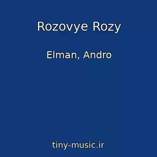 کاور آهنگ Rozovye Rozy از Elman, Andro