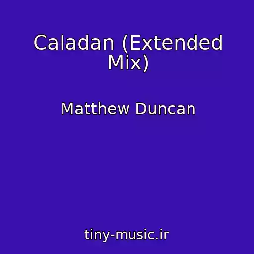 کاور آهنگ Caladan (Extended Mix) از Matthew Duncan