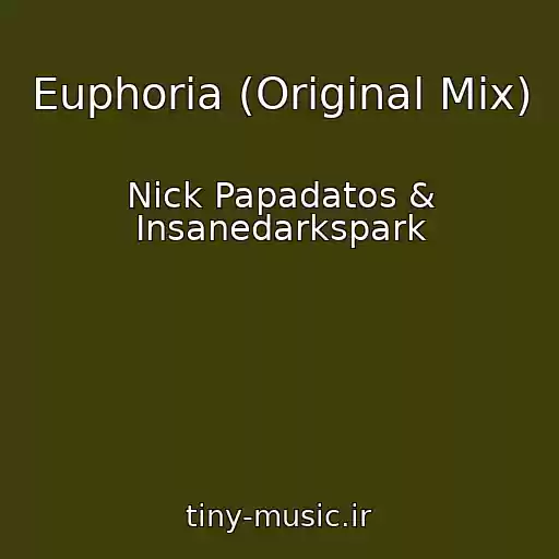 کاور آهنگ Euphoria (Original Mix) از Nick Papadatos & Insanedarkspark