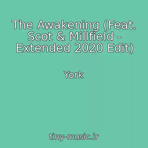کاور آهنگ The Awakening (Feat. Scot & Millfield - Extended 2020 Edit) از York