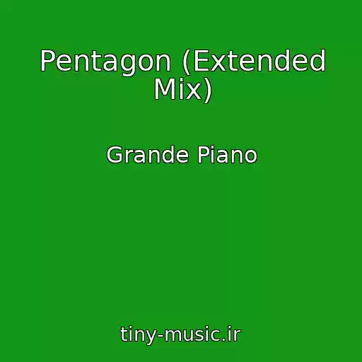 کاور آهنگ Pentagon (Extended Mix) از Grande Piano