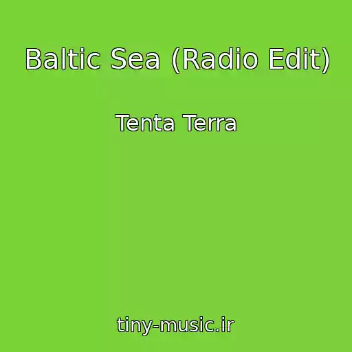 کاور آهنگ Baltic Sea (Radio Edit) از Tenta Terra