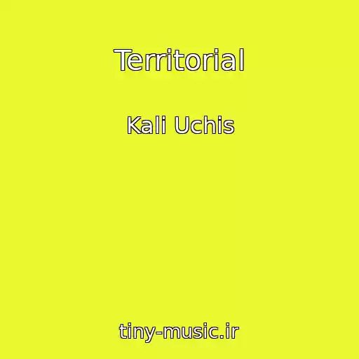 کاور آهنگ Territorial از Kali Uchis
