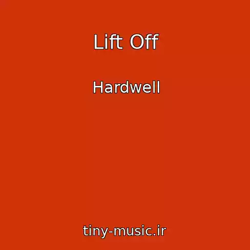 کاور آهنگ Lift Off از Hardwell
