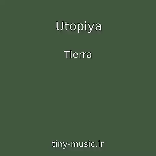 کاور آهنگ Utopiya از Tierra