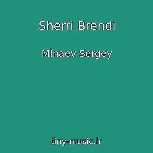 کاور آهنگ Sherri Brendi از Minaev Sergey