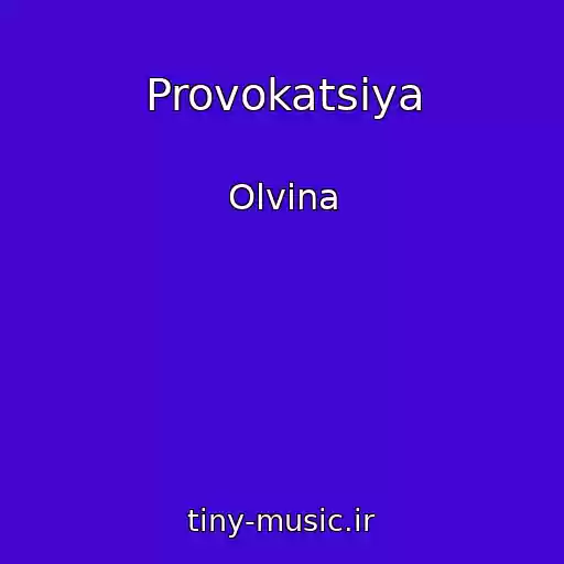کاور آهنگ Provokatsiya از Olvina