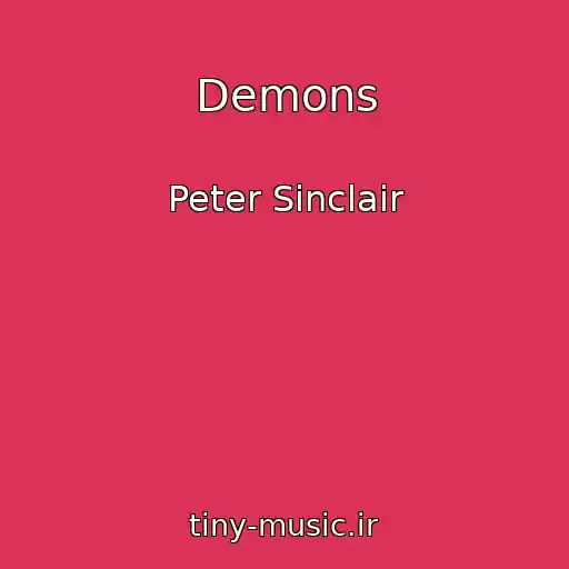 کاور آهنگ Demons از Peter Sinclair