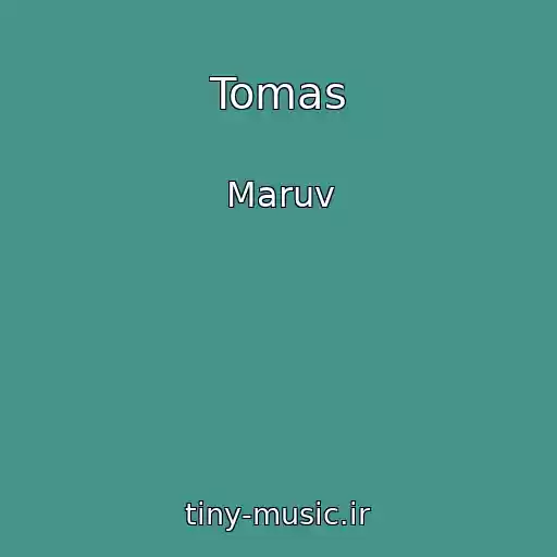 کاور آهنگ Tomas از Maruv