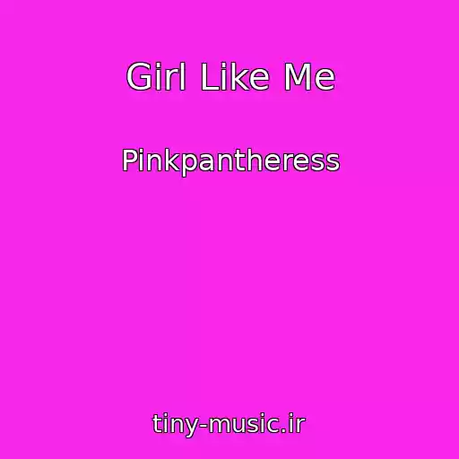 کاور آهنگ Girl Like Me از Pinkpantheress
