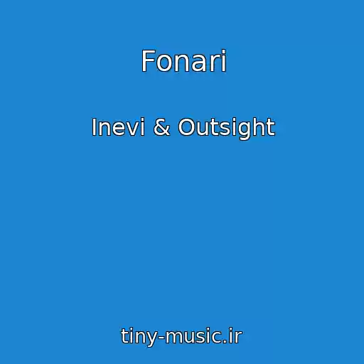 کاور آهنگ Fonari از Inevi & Outsight