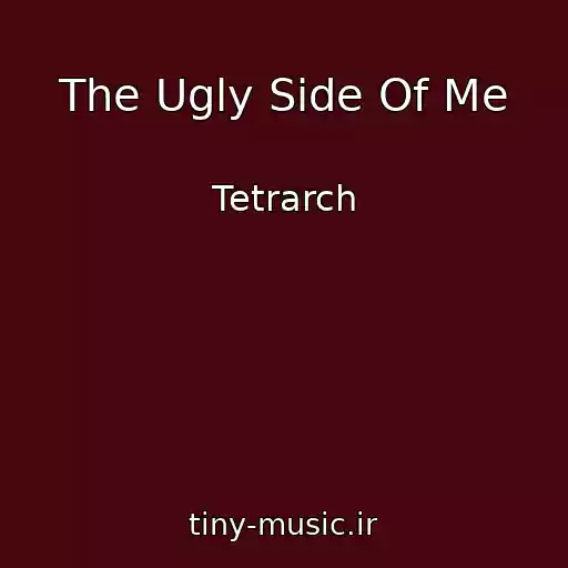 کاور آهنگ The Ugly Side Of Me از Tetrarch