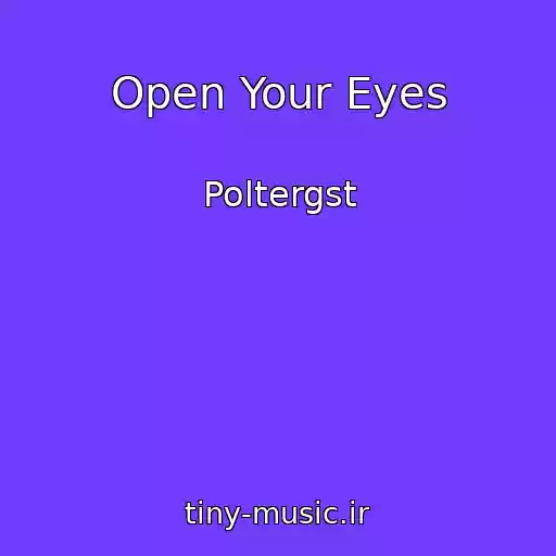 کاور آهنگ Open Your Eyes از Poltergst