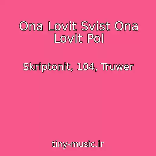 کاور آهنگ Ona Lovit Svist Ona Lovit Pol از Skriptonit, 104, Truwer