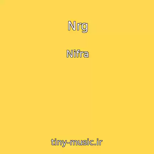 کاور آهنگ Nrg از Nifra