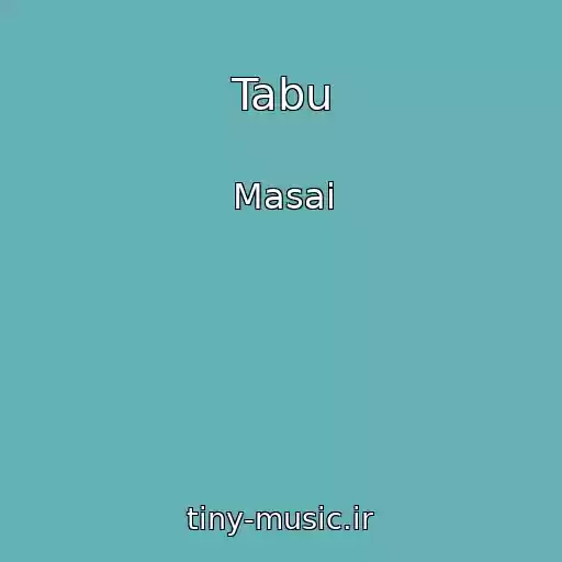 کاور آهنگ Tabu از Masai