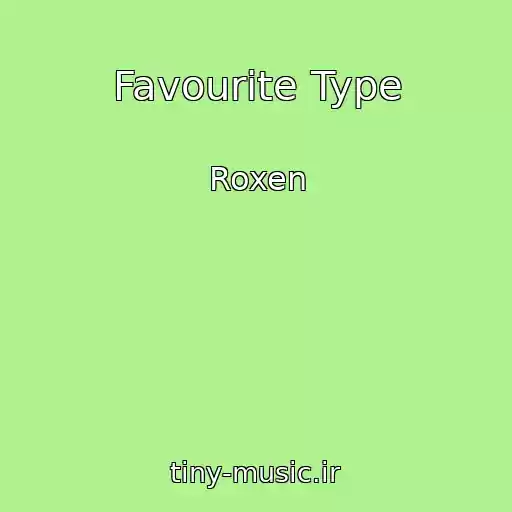 کاور آهنگ Favourite Type از Roxen