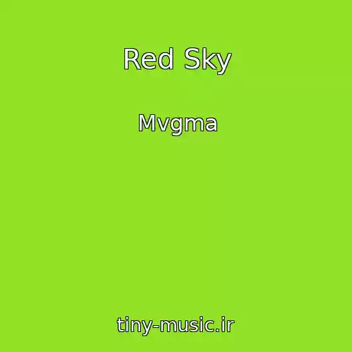 کاور آهنگ Red Sky از Mvgma