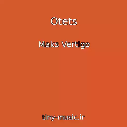 کاور آهنگ Otets از Maks Vertigo