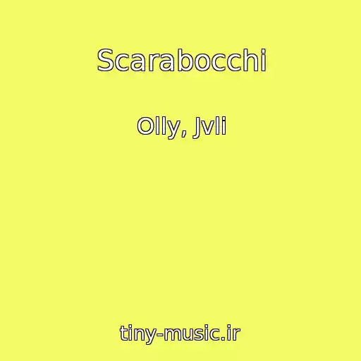 کاور آهنگ Scarabocchi از Olly, Jvli