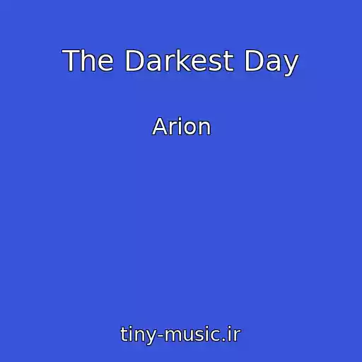 کاور آهنگ The Darkest Day از Arion