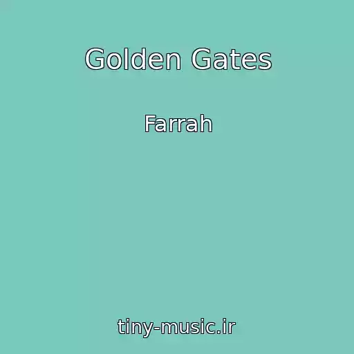 کاور آهنگ Golden Gates از Farrah