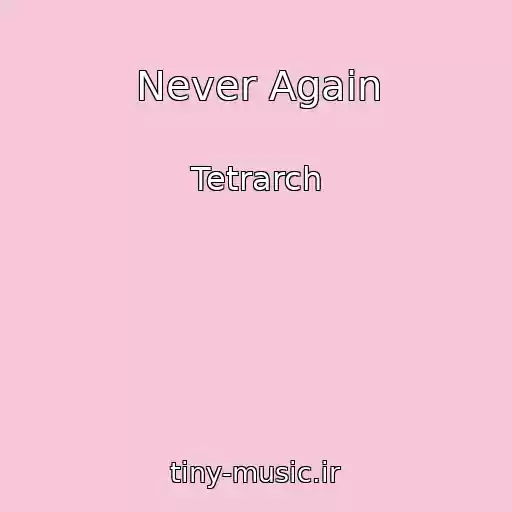 کاور آهنگ Never Again از Tetrarch