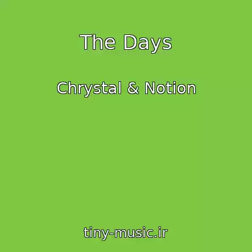 کاور آهنگ The Days از Chrystal & Notion