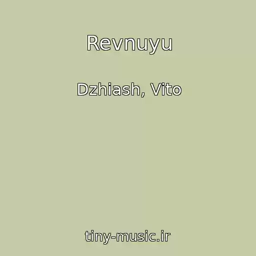 کاور آهنگ Revnuyu از Dzhiash, Vito