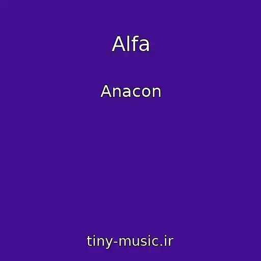 کاور آهنگ Alfa از Anacon