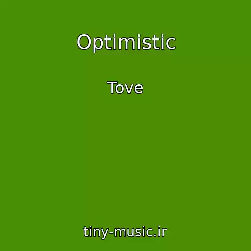 کاور آهنگ Optimistic از Tove