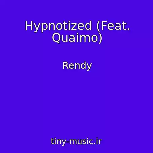 کاور آهنگ Hypnotized (Feat. Quaimo) از Rendy