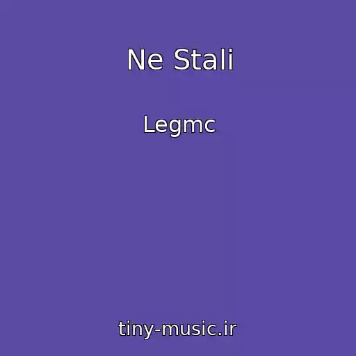 کاور آهنگ Ne Stali از Legmc