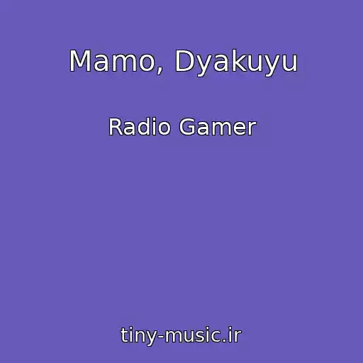 کاور آهنگ Mamo, Dyakuyu از Radio Gamer