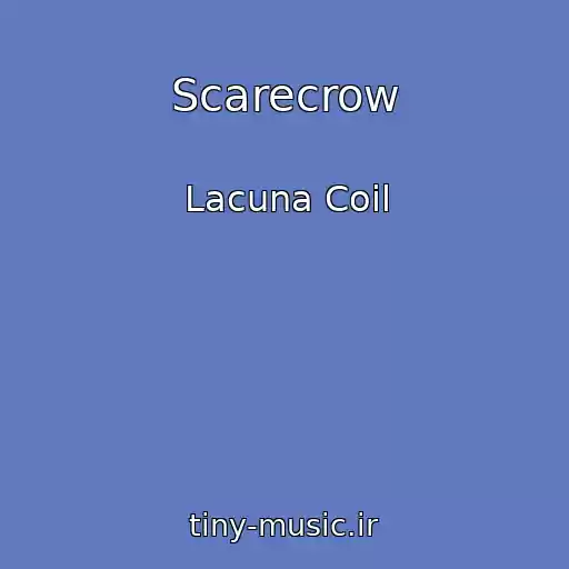 کاور آهنگ Scarecrow از Lacuna Coil