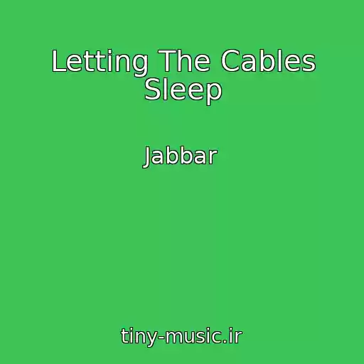کاور آهنگ Letting The Cables Sleep از Jabbar