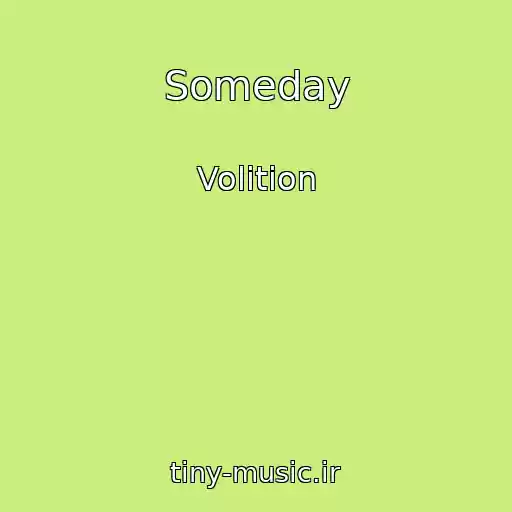 کاور آهنگ Someday از Volition