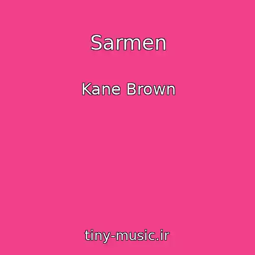 کاور آهنگ Sarmen از Kane Brown