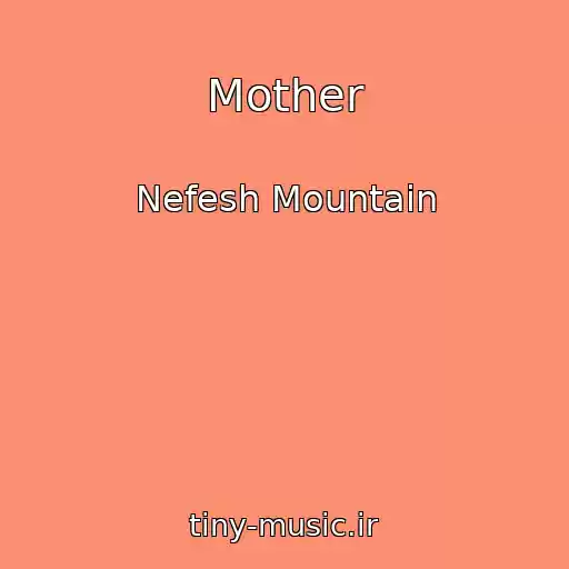 کاور آهنگ Mother از Nefesh Mountain