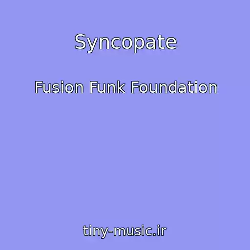 کاور آهنگ Syncopate از Fusion Funk Foundation