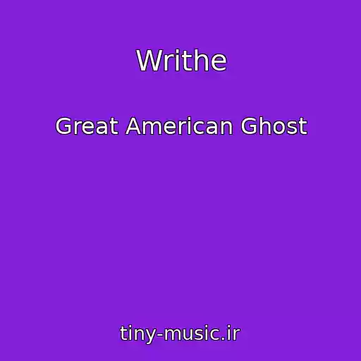 کاور آهنگ Writhe از Great American Ghost