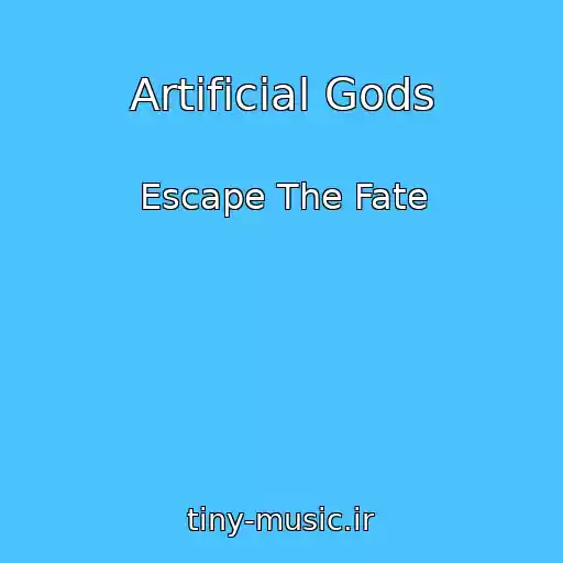 کاور آهنگ Artificial Gods از Escape The Fate