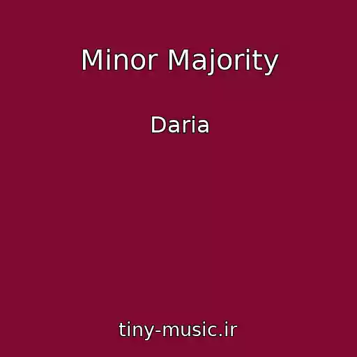 کاور آهنگ Minor Majority از Daria