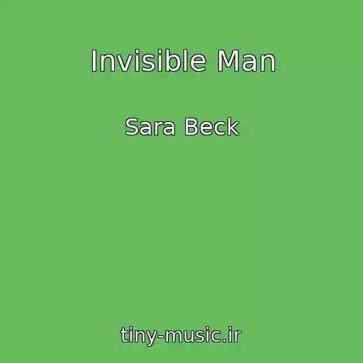 کاور آهنگ Invisible Man از Sara Beck