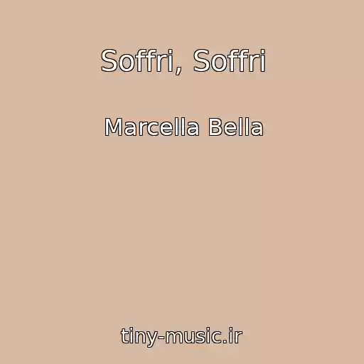 کاور آهنگ Soffri, Soffri از Marcella Bella