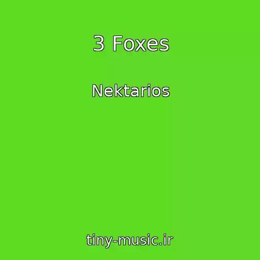 کاور آهنگ 3 Foxes از Nektarios