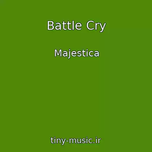 کاور آهنگ Battle Cry از Majestica